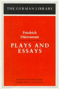 Friedrich Durrenmatt Plays & Essays