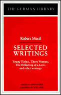 Selected Writings: Robert Musil