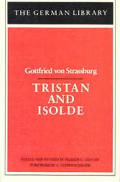Tristan and Isolde: Gottfried von Strassburg