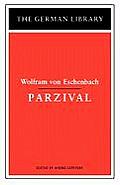 Parzival: Wolfram von Eschenbach