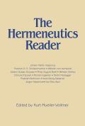 Hermeneutics Reader: Texts of the German Tradition from the Enlightenment to the Present