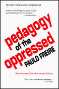 Pedagogy Of The Oppressed 20th Edition