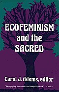 Ecofeminism & The Sacred