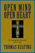 Open Mind Open Heart The Contemplative Dimension of the Gospel