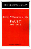 Faust: Johann Wolfgang von Goethe