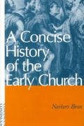 Concise History Of The Early Church
