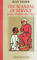 Scandal Of Service Jesus Washes Our Feet