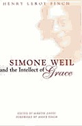 Simone Weil & The Intellect Of Grace
