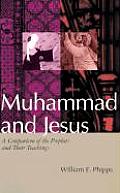 Muhammad & Jesus A Comparison Of The Pro