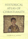 Historical Atlas Of Christianity