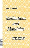 Meditations and Mandalas