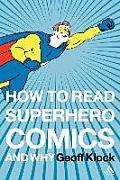 How to Read Superhero Comics and Wh