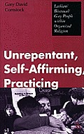 Unrepentant, Self-Affirming, Practi