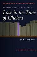 Gabriel Garcia Marquez's Love in the Time of Cholera