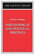 Philosophical and Political Writings: Martin Heidegger