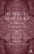 Humility Matters For Practicing the Spiritual Life