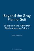 Beyond the Gray Flannel Suit