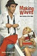 Making Waves New Cinemas Of The 1960s
