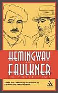 Hemingway and Faulkner in Their Tim