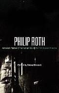Philip Roth: American Pastoral, the Human Stain, the Plot Against America