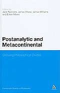 Postanalytic and Metacontinental: Crossing Philosophical Divides