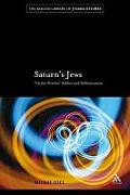 Saturn's Jews: On Witches' Sabbat and Sabbateanism