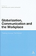 Globalization, Communication and the Workplace: Talking Across the World