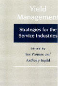 Yield Management: Strategies for the Service Industries
