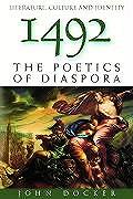 1492 The Poetics Of Diaspora