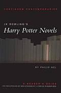 Jk Rowling's Harry Potter Novels: A Reader's Guide