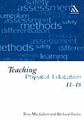 Teaching Physical Education 11-18: Perspectives and Challenges