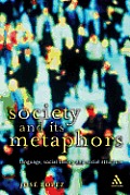 Society and Its Metaphors