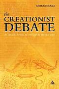 The Creationist Debate: The Encounter Between the Bible and the Historical Mind