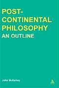 Post-Continental Philosophy: An Outline