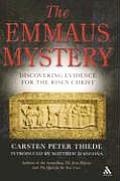 Emmaus Mystery Discovering Evidence For