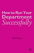 How to Run Your Department Successfully