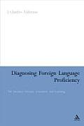 Diagnosing Foreign Language Proficiency: The Interface Between Learning and Assessment