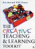 The Creative Teaching and Learning Toolkit [With CDROM]