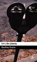 Mill's 'on Liberty': A Reader's Guide