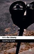 Mill's 'on Liberty': A Reader's Guide