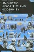 Linguistic Minorities and Modernity: A Sociolinguistic Ethnography