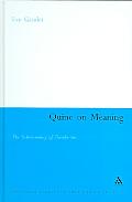 Quine on Meaning: The Indeterminacy of Translation