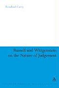 Russell and Wittgenstein on the Nature of Judgement