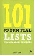 101 Essential Lists for Secondary Teachers