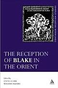 The Reception of Blake in the Orient