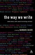 The Way We Write: Interviews with Award-Winning Writers