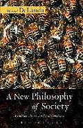 A New Philosophy of Society: Assemblage Theory and Social Complexity