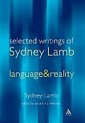 Selected Writings of Sydney Lamb: Language & Reality