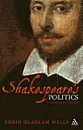 Shakespeare's Politics: A Contextual Introduction