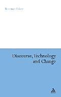 Discourse, Technology and Change